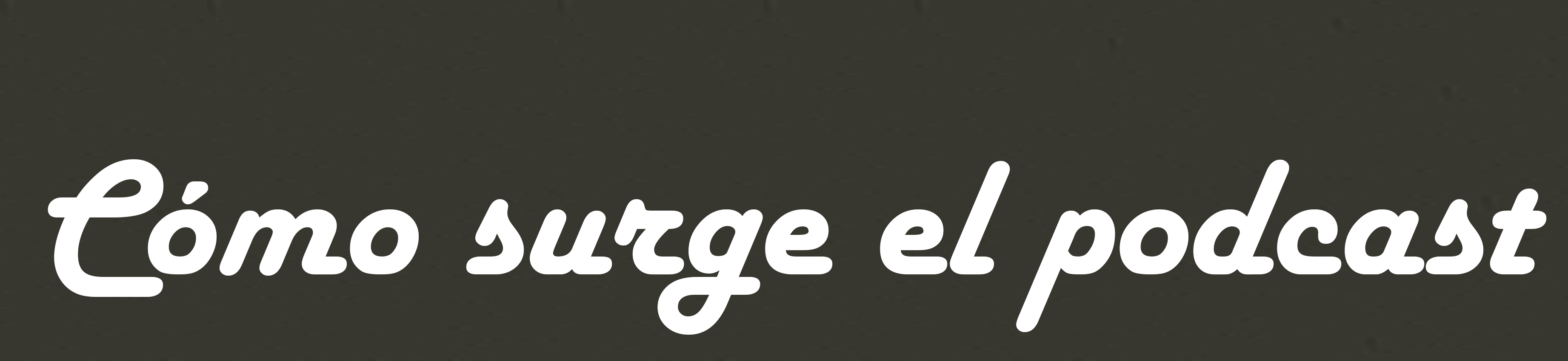 Cómo surge
